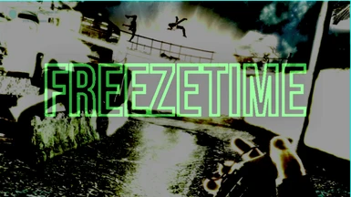 FreezeTime Vats Alternative (Different than Bullet Time)