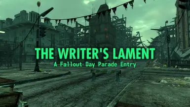 The Writer's Lament - A Fallout Day Parade Entry