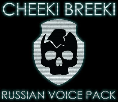 Cheeki Breeki Voice Pack (S.T.A.L.K.E.R. BANDIT)