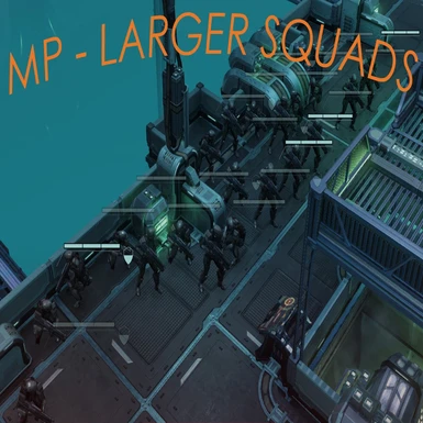 Multiplayer Larger Squads
