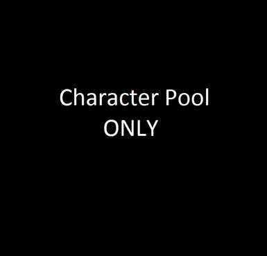 CharacterPoolOnly.7z