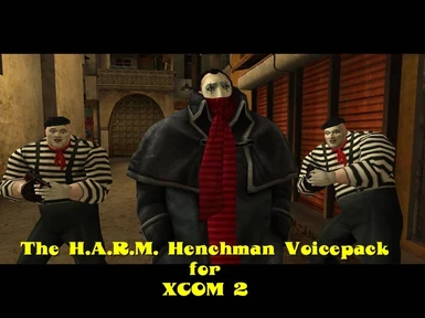 H.A.R.M. Henchman Voicepack for XCOM 2 - from NOLF 1 and 2
