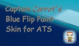 Captain Carrot's Blue Flip Paint Skin for ATS V1.4
