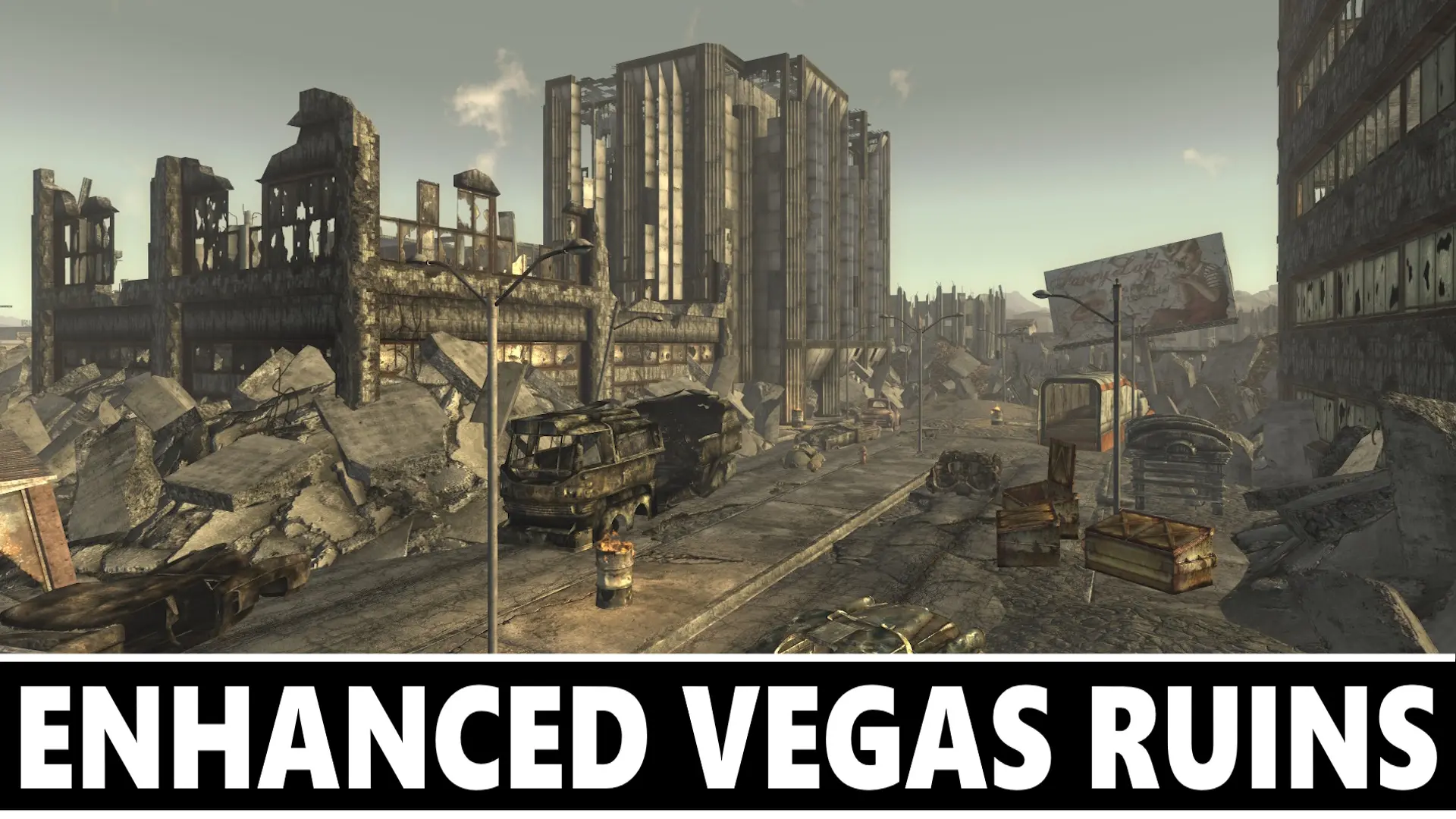 Enhanced Vegas Ruins at Fallout New Vegas - mods and community