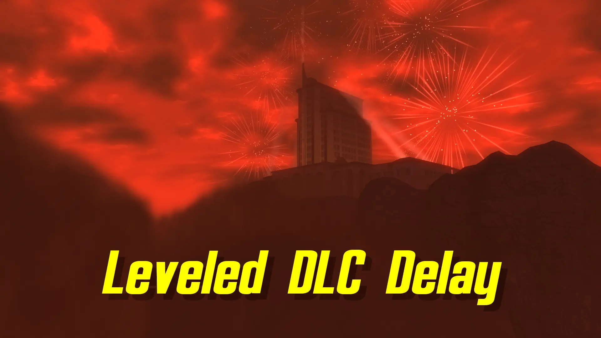 Leveled DLC Delay at Fallout New Vegas - mods and community