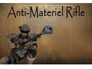 Anti-Material Rifle