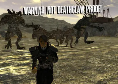 Warning- Not Deathclaw Proof