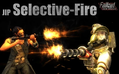 JIP Selective-Fire
