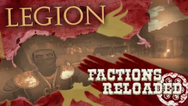 Factions Reloaded - Legion