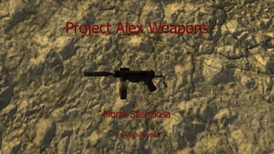 Project Alex Weapons - Morte Silenziosa