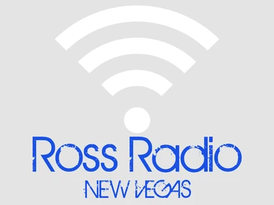 Ross Radio New Vegas - DELETED