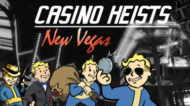 Casino Heists - New Vegas