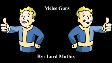 Melee Guns