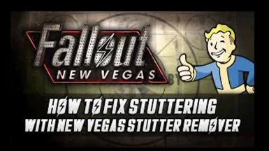 Fallout New Vegas Stability Enhancer and Stutter Remover for Windows 10