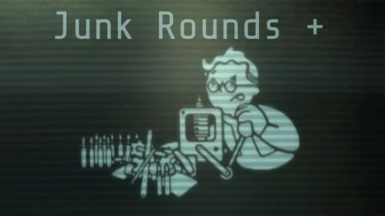 Junk Rounds Plus