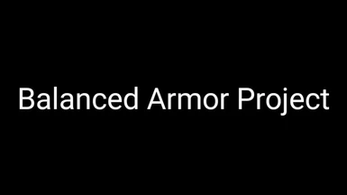 Balanced Armor Project