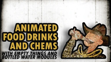 Animated Food Drinks and Chems with Empty Things and Bottled Water Modules