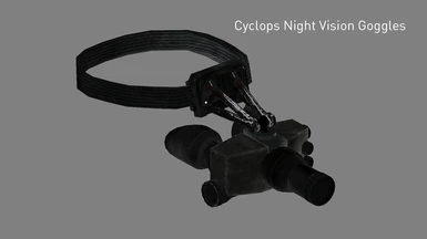 Cyclops Night Vision Goggles (Added in v3.4)