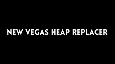 New Vegas Heap Replacer