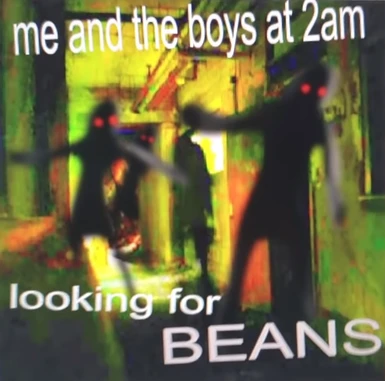 Me and boys need BEANS as our fuel to keep modding.