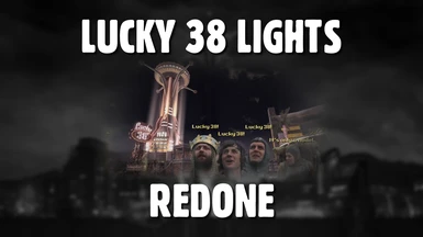 Lucky 38 Lights Redone
