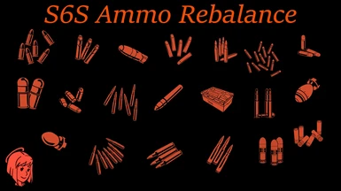 S6S Ammo Rebalance and Rechamber Master