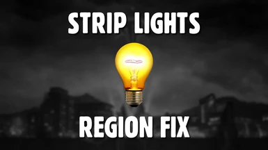 Strip Lights Region Fix