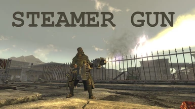 Steamer Gun - New Weapon