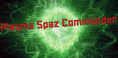 Plasma Spaz Commander