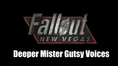 Deeper Mister Gutsy Voices
