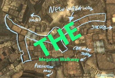 The Megaton Walkway - TTW