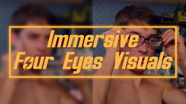 Immersive Four Eyes Visuals