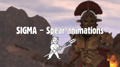 SIGMA - Spear animations - kNVSE