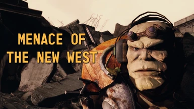 Menace of The New West