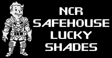 NCR Safehouse Lucky Shades