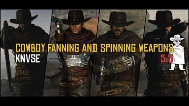 Cowboy Fanning and Spinning Weapons (kNVSE) - ESPless