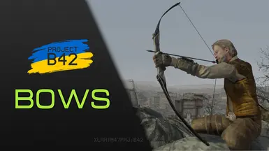 B42 Bows at Fallout New Vegas - mods and community