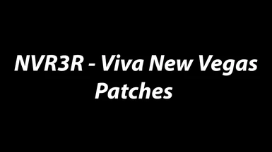 NVR3R - New Vegas Redesigned 3 Revised - Viva New Vegas Patches