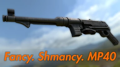 Fancy Shmancy MP 40 SMG