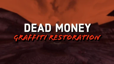 Dead Money - Graffiti Restoration