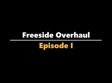 Freeside Overhaul - Episode I