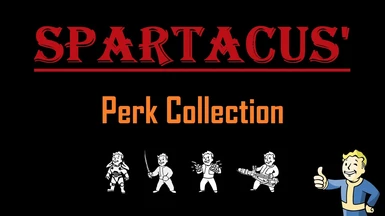 Spartacus' Perk Collection