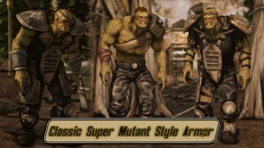 Classic Super Mutant Style Armor