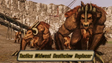 Tactics Midwest Deathclaw Replacer