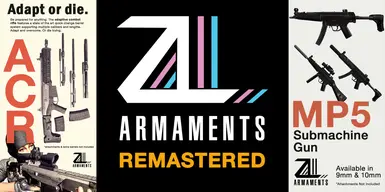 ZL Armaments Remastered