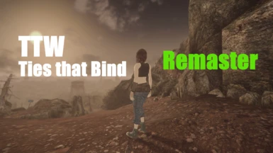 TTW -  Ties that Bind Remaster