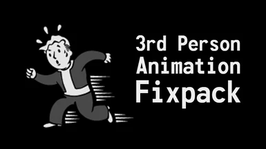3rd Person Animation Fixpack