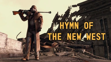 Hymn of The New West - Classic Fallout Music Rescore