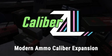 CaliberZL - Modern Ammo Caliber Expansion