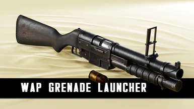 WAP Grenade Launchers